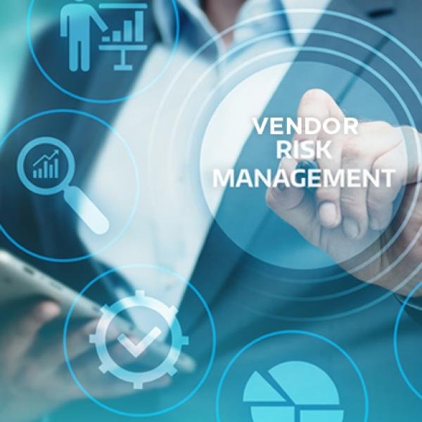 Third-Party and Vendor Risk Management